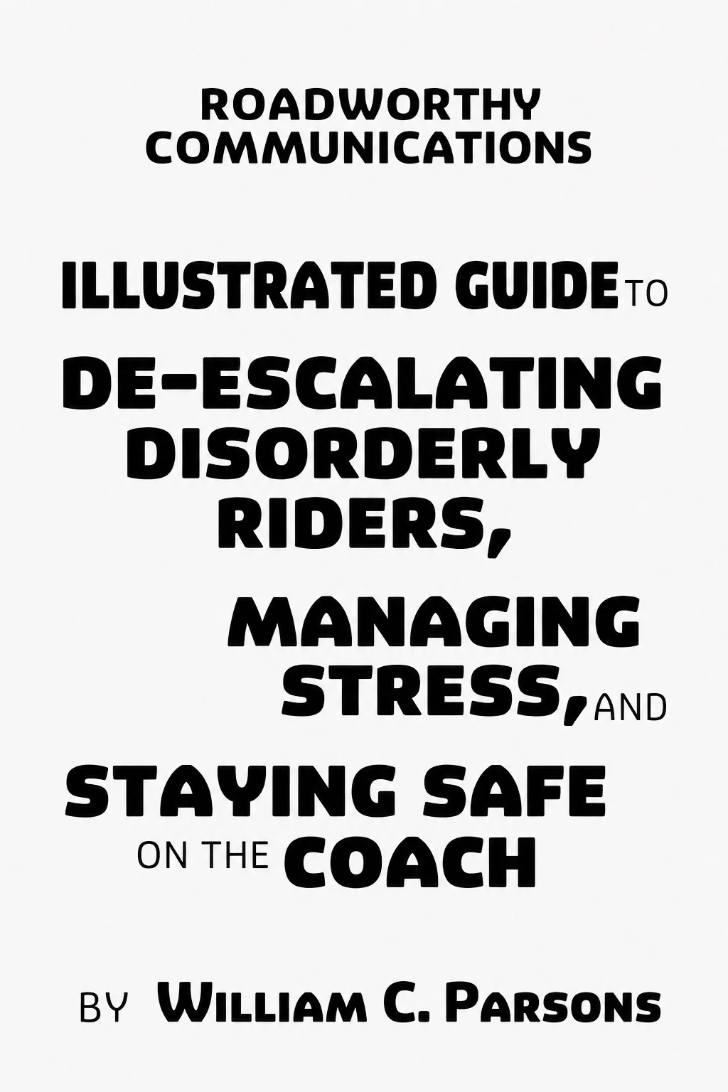 Roadworthy Communication Illustrated Guide cover